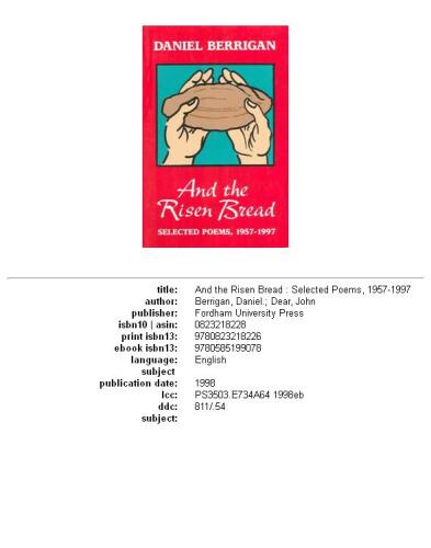 And the Risen Bread: Selected and New Poems 1957-97