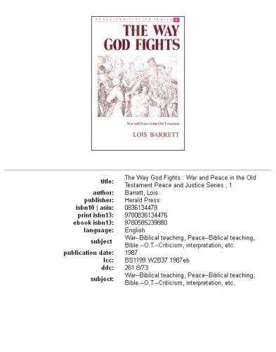 The Way God Fights: War and Peace in the Old Testament (Peace and Justice)