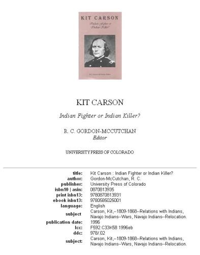 Kit Carson: Indian Fighter or Indian Killer?