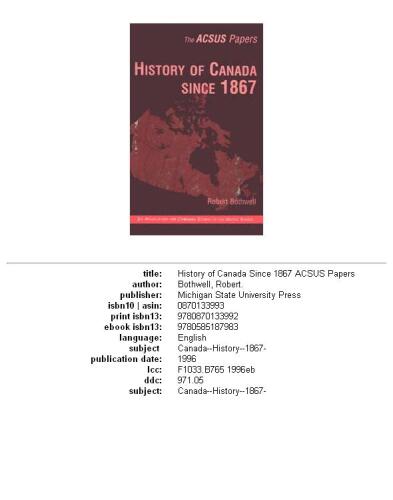 History of Canada Since 1867 (Acsus Papers)