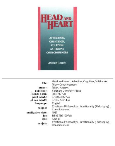 Head and Heart: Affection, Cognition, Volition, as Truine Consciousness (Perspectives in Continental Philosophy)