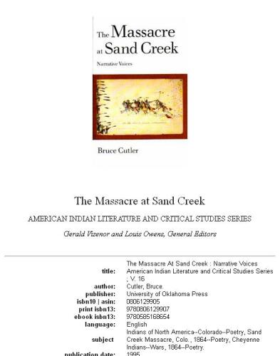 The Massacre at Sand Creek: Narrative Voices (The American Indian Literature and Critical Studies Series , Vol 16)