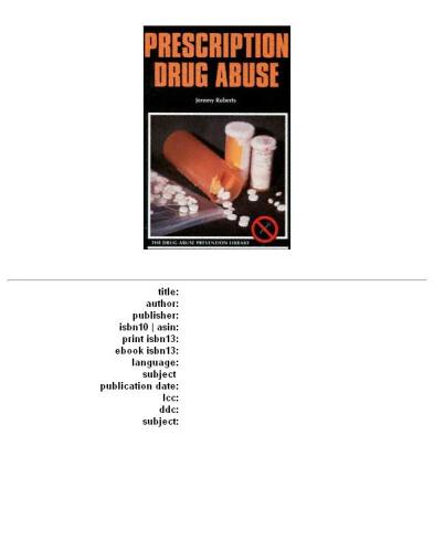 Prescription Drug Abuse (Drug Abuse Prevention Library)