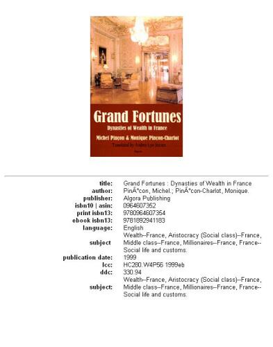 Grand Fortunes. Dynasties and Forms of Wealth in France