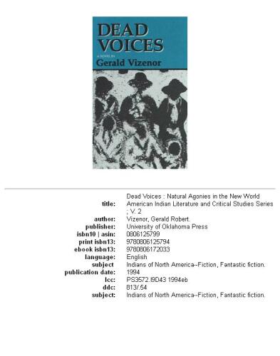 Dead Voices: Natural Agonies in the New World (American Indian Literature and Critical Studies, Vol 2)