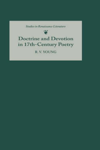 Doctrine and Devotion in Seventeenth-Century Poetry: Studies in Donne, Herbert, Crashaw, and Vaughan (Studies in Renaissance Literature)