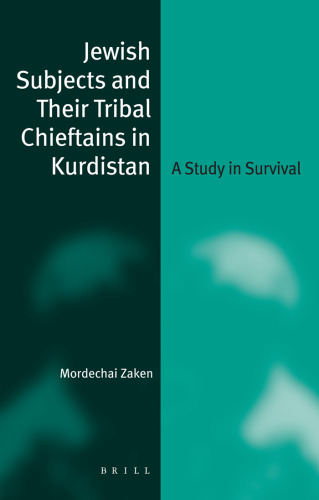 Jewish Subjects and Their Tribal Chieftains in Kurdistan (Jewish Identities in a Changing World)