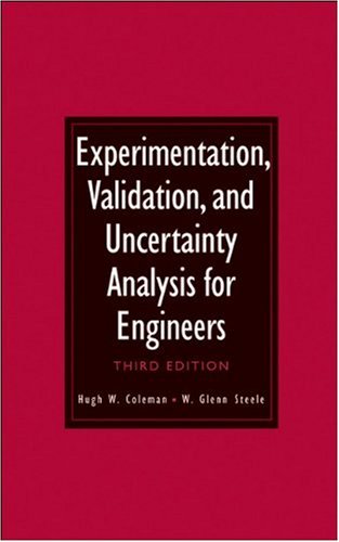 Experimentation, Validation, and Uncertainty Analysis for Engineers, 3rd Edition