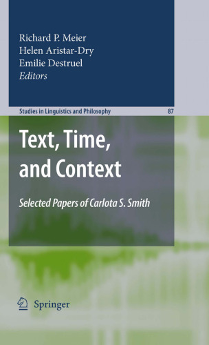 Text, Time, and Context: Selected Papers of Carlota S. Smith