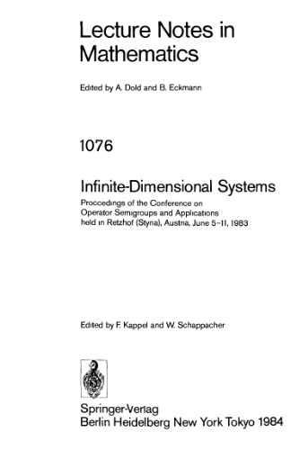 Infinite-Dimensional Systems: Proceedings of the Conference on Operator Semigroups and Applications held in Retzhof (Styria), Austria, June 5–11, 1983