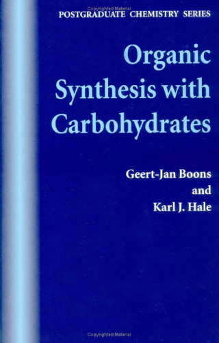 Organic synthesis with carbohydrates