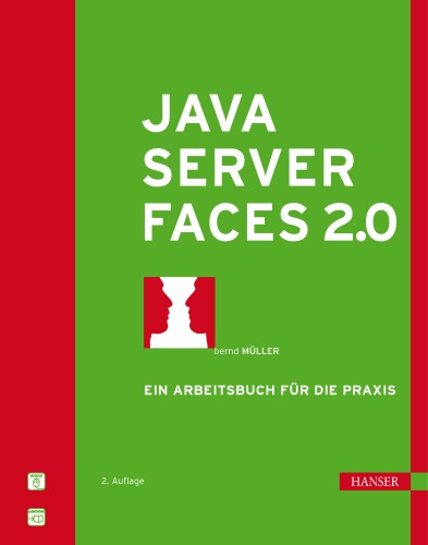 JavaServer Faces 2.0: Ein Arbeitsbuch für die Praxis, 2. Auflage