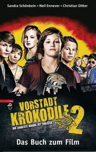 Vorstadtkrokodile 2: Die coolste Bande ist zurück (Das Buch zum Film)