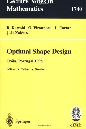 Optimal shape design: lectures given at the joint C.I.M/C.I.M.E. summer school held in Troia, Portugal, June 1-6, 1998