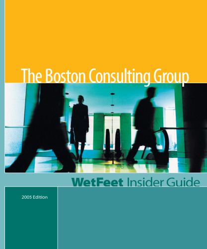 The Boston Consulting Group,  Edition: WetFeet Insider Guide