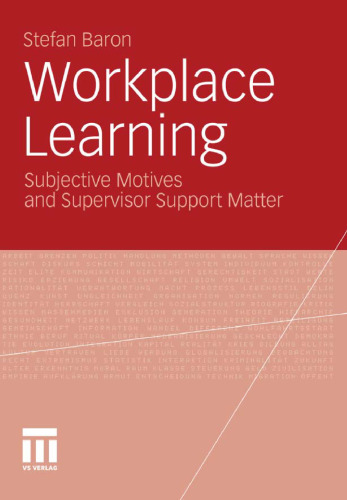 Workplace Learning: Subjective Motives and Supervisor Support Matter