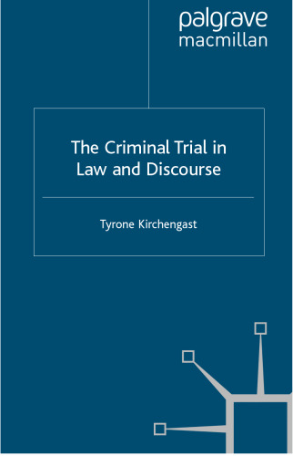 The Criminal Trial in Law and Discourse