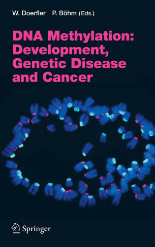 DNA Methylation: Development, Genetic Disease and Cancer