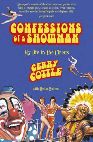 Confessions of a Showman: My Life in the Circus