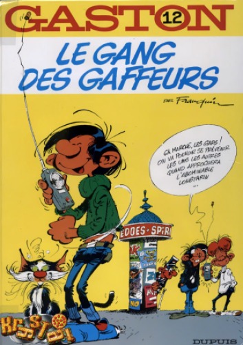 Gaston, Tome 12 : Le gang des gaffeurs