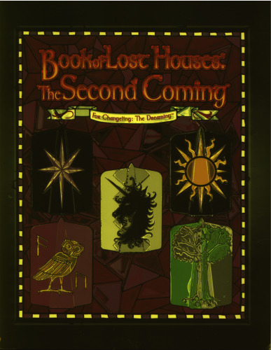 Book of Lost Houses: The Second Coming (Changeling: The Dreaming)