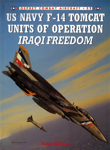 Osprey Combat Aircraft 052 - US Navy F-14 Tomcat Units of Operation Iraqi Freedom