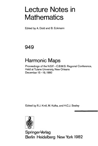 Harmonic Maps: Proceedings of the N.S.F.-C.B.M.S. Regional Conference, Held at Tulane University, New Orleans December 15–19, 1980