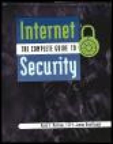 The Complete Guide to Internet Security