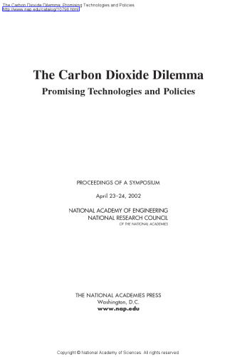 The Carbon Dioxide Dilemma: Promising Technologies and Policies: Proceedings of a Symposium April 23-24, 2002