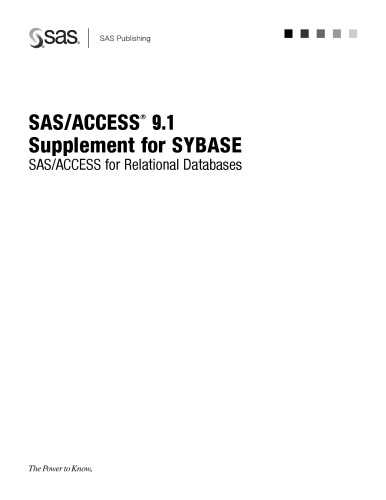 SAS ACCESS 9.1 Supplement for SYBASE (SAS ACCESS for Relational Databases)