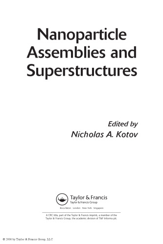 Nanoparticle Assemblies and Superstructures