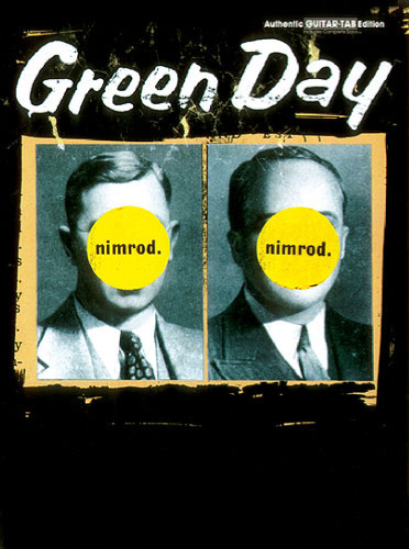 Green Day: Nimrod - Sheet Music (Authentic Guitar-Tab)