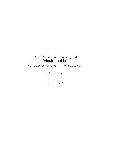 An Episodic History of Mathematics. Mathematical Culture through Problem Solving