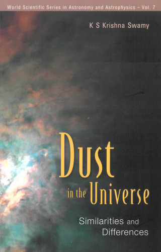 Dust In The Universe: Similarities And Differences