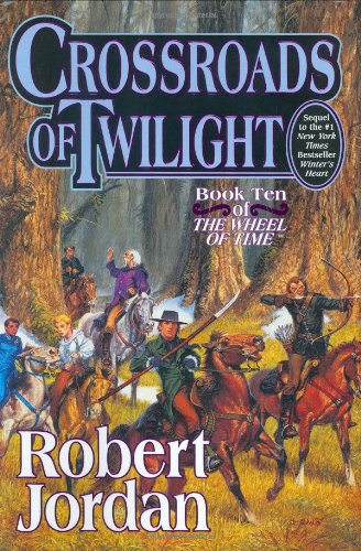 Crossroads of Twilight (The Wheel of Time, Book 10)