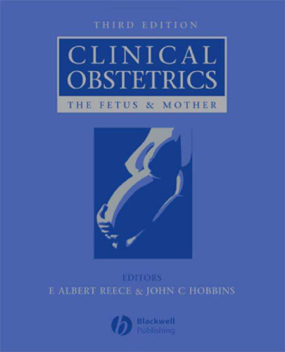 Clinical Obstetrics: The Fetus and Mother