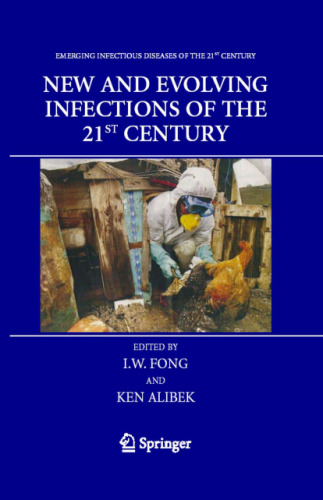 New and Evolving Infections of the 21st Century (Emerging Infectious Diseases of the 21st Century)