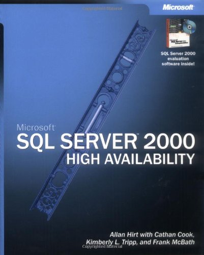 Microsoft SQL Server 2000 High Availability