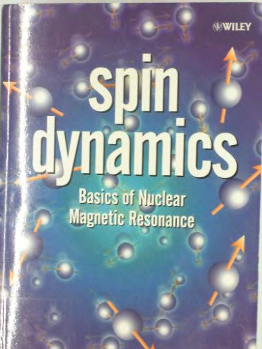 Spin Dynamics: Basics of Nuclear Magnetic Resonance