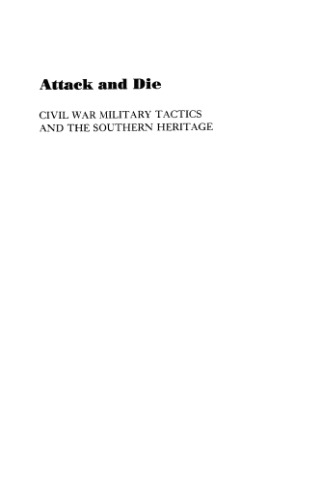 Attack and Die: Civil War Military Tactics and the Southern Heritage