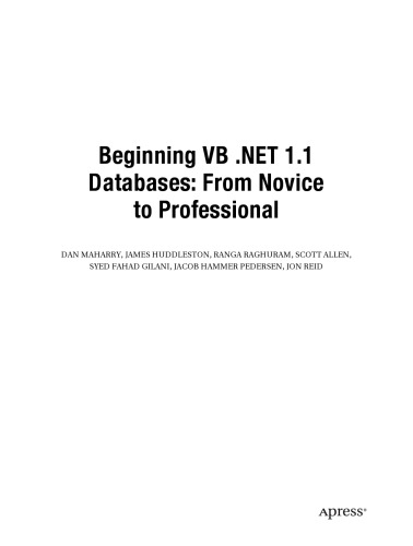 Beginning VB .NET 1.1 Databases: From Novice to Professional