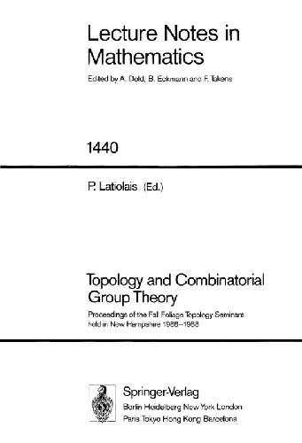 Topology and Combinatorial Group Theory: Proceedings of the Fall Foliage Topology Seminars Held in New Hampshire