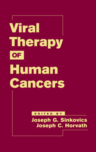 Viral Therapy of Human Cancers (Basic and Clinical Oncology)