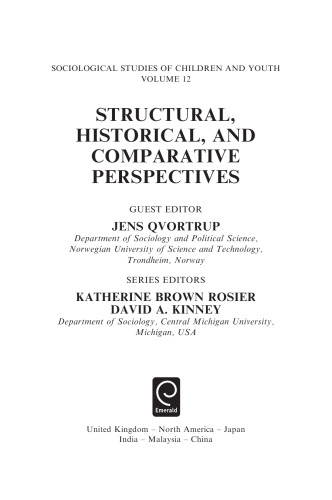 Structural, Historical, and Comparative Perspectives (Sociological Studies of Children and Youth)