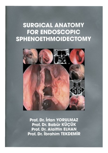 Surgical Anatomy for Endoscopic Sphenoethmoidectomy