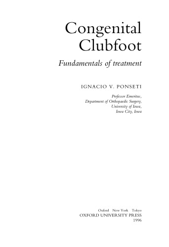 Congenital Clubfoot: Fundamentals of Treatment