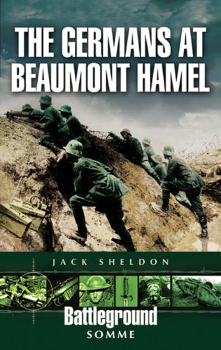 The Germans At Beaumont Hamel (Battleground Somme)