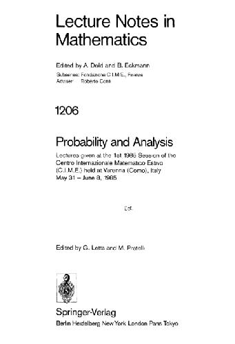 Probability and analysis: lectures given at the 1st 1985 session of the Centro internazionale matematico estivo