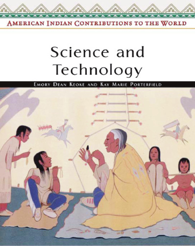 Science And Technology (American Indian Contributions to the World)