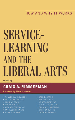 Service-Learning and the Liberal Arts: How and Why It Works